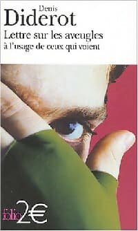 Lettres sur les aveugles - Denis Diderot