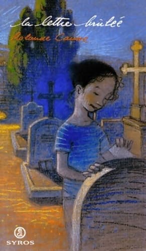 La lettre brûlée - Rolande Causse