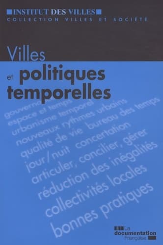 Villes et politiques temporelles - Collectif